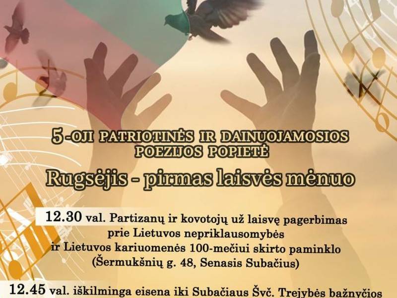 5-oji patriotinės ir dainuojamosios poezijos popietė „Rugsėjis – pirmas laisvės mėnuo“