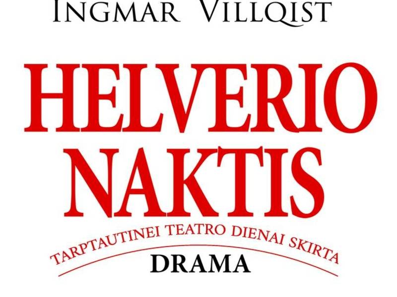 Drama „Helverio naktis“